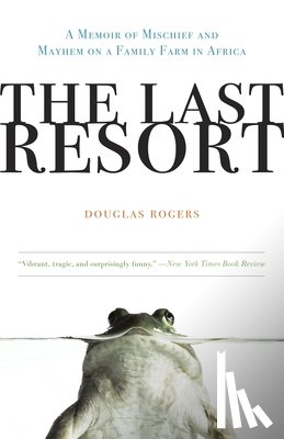Rogers, Douglas - The Last Resort