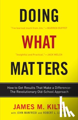 Kilts, James M., Lorber, Robert L., Manfredi, John F. - Doing What Matters