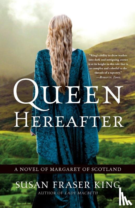 King, Susan Fraser - Queen Hereafter
