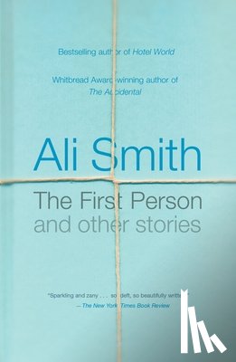 Smith, Ali - 1ST PERSON & OTHER STORIES