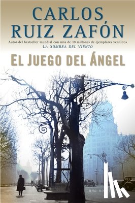 Zafón, Carlos Ruiz - El Juego del Ángel / The Angel's Game