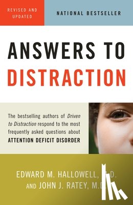 Hallowell, Edward M., Ratey, John J. - Answers to Distraction