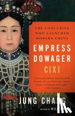 Chang, Jung - Chang, J: Empress Dowager Cixi