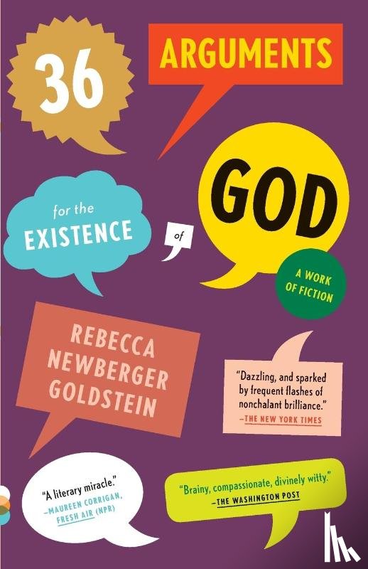 Goldstein, Rebecca - 36 Arguments for the Existence of God