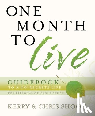 Shook, Chris, Shook, Kerry - One Month to Live Guidebook