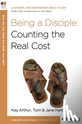 Arthur, Kay, Hart, Tom, Hart, Jane - Being a Disciple
