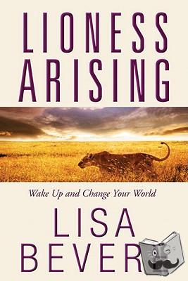 Bevere, Lisa - Lioness Arising