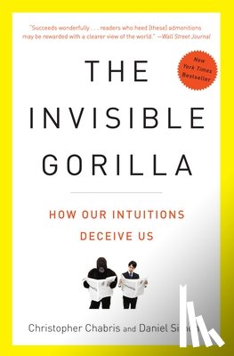 Chabris, Christopher, Simons, Daniel - Chabris, C: Invisible Gorilla