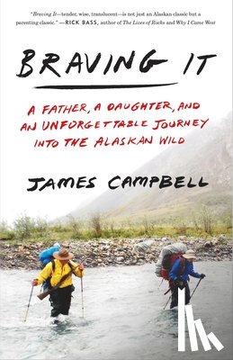 Campbell, James - Braving It