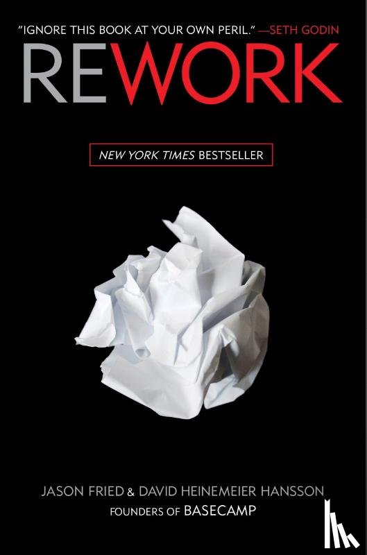 Fried, Jason, Hansson, David Heinemeier - Rework