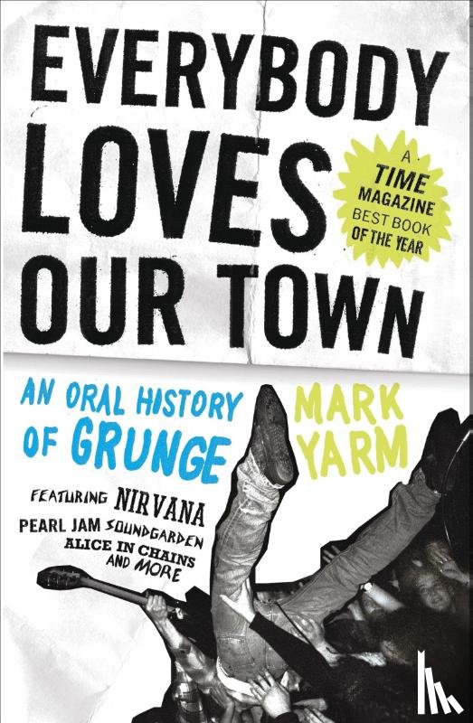 Yarm, Mark - Yarm, M: Everybody Loves Our Town