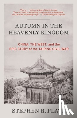 Platt, Stephen R. - Autumn in the Heavenly Kingdom