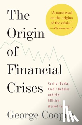 Cooper, George - The Origin of Financial Crises