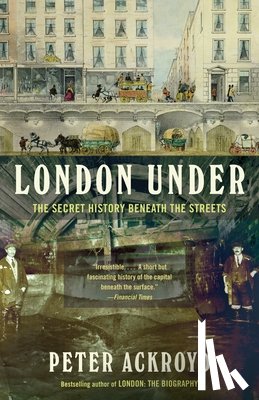 Ackroyd, Peter - London Under