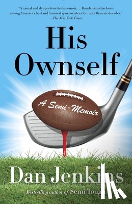 Jenkins, Dan - His Ownself
