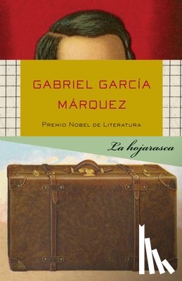 García Márquez, Gabriel - La Hojarasca / Leaf Storm