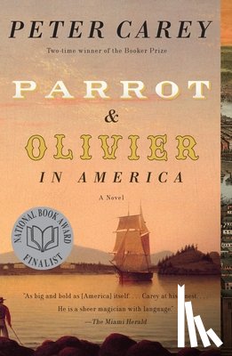 Carey, Peter - Parrot and Olivier in America