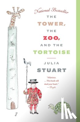 Stuart, Julia - The Tower, the Zoo, and the Tortoise