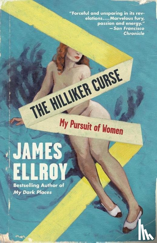 Ellroy, James - The Hilliker Curse