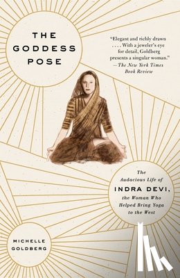 Goldberg, Michelle - The Goddess Pose
