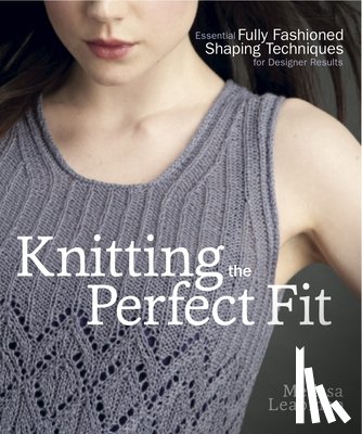 Leapman, M - Knitting the Perfect Fit