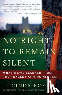Roy, Lucinda - No Right to Remain Silent