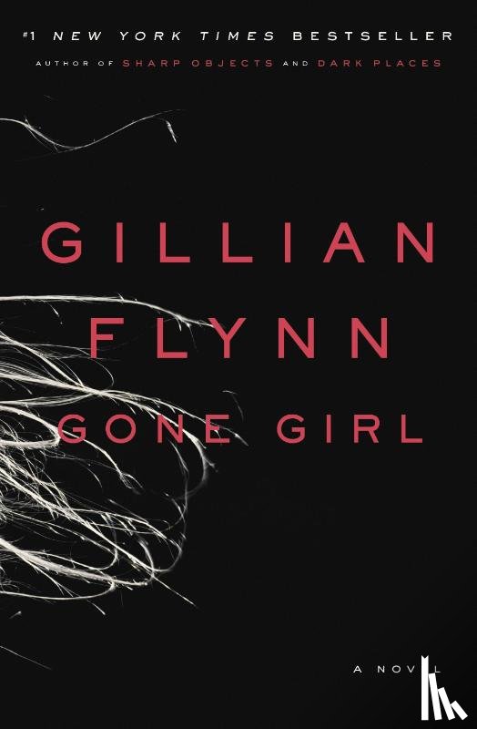 Flynn, Gillian - Flynn, G: Gone Girl