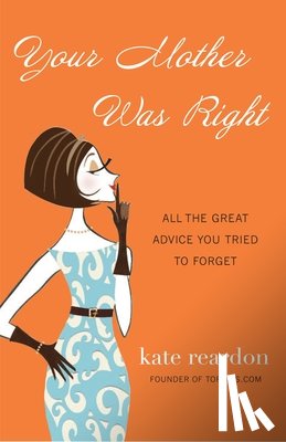 Reardon, Kate - Your Mother Was Right