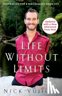 Vujicic, Nick - Life Without Limits