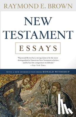 Brown, Raymond E. - New Testament Essays