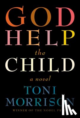 Morrison, Toni - GOD HELP THE CHILD