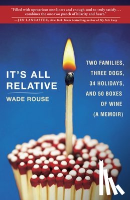 Rouse, Wade - It's All Relative