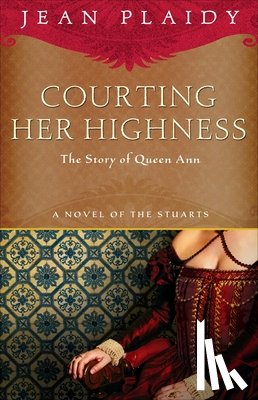 Plaidy, Jean - Courting Her Highness