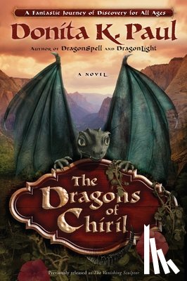Paul, Donita K - The Dragons of Chiril