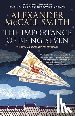 McCall Smith, Alexander - The Importance of Being Seven: 44 Scotland Street Series (6)