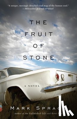 Spragg, Mark - The Fruit of Stone