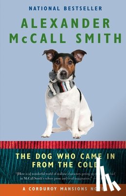 McCall Smith, Alexander - DOG WHO CAME IN FROM THE COLD