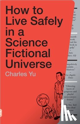Yu, Charles - HT LIVE SAFELY IN A SCIENCE FI