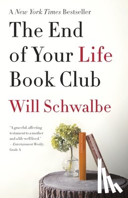 Schwalbe, Will - END OF YOUR LIFE BK CLUB