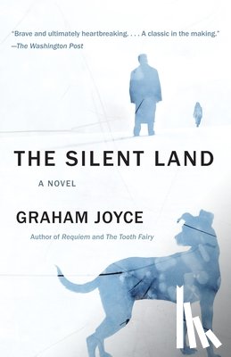 Joyce, Graham - The Silent Land