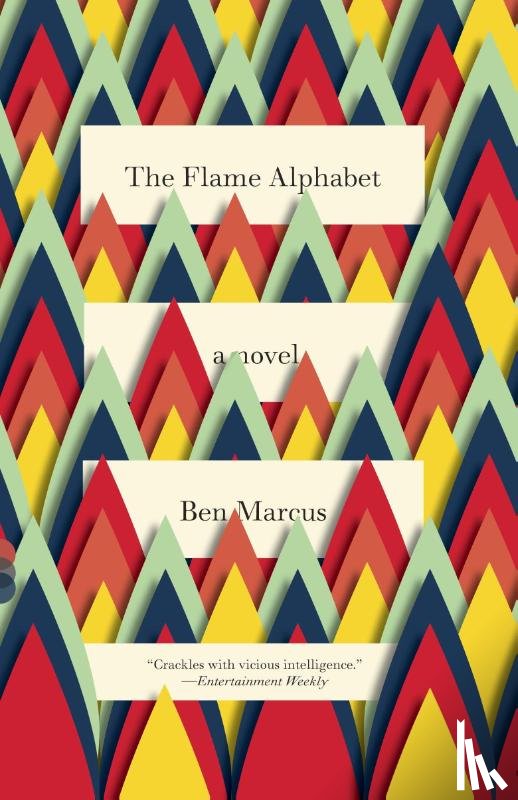 Marcus, Ben - The Flame Alphabet