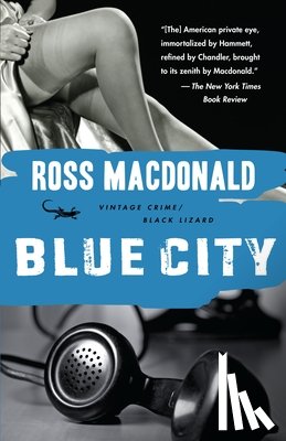 Macdonald, Ross - Blue City