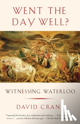 Crane, David - Went the Day Well?: Witnessing Waterloo
