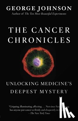 Johnson, George - The Cancer Chronicles