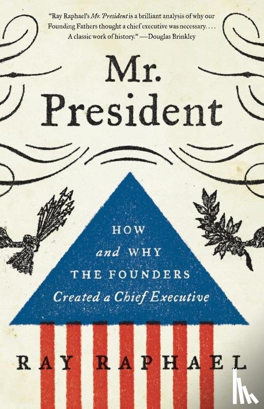 Raphael, Ray - Mr. President