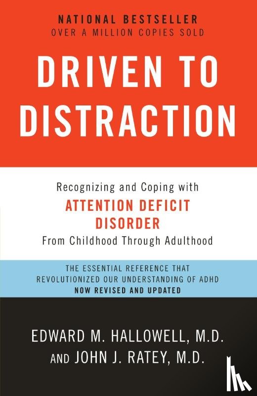 Edward M. Hallowell, M.D., John J. Ratey, M.D. - Driven to Distraction (Revised)