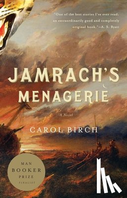 Birch, Carol - Jamrach's Menagerie