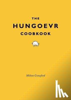 Milton Crawford - The Hungover Cookbook