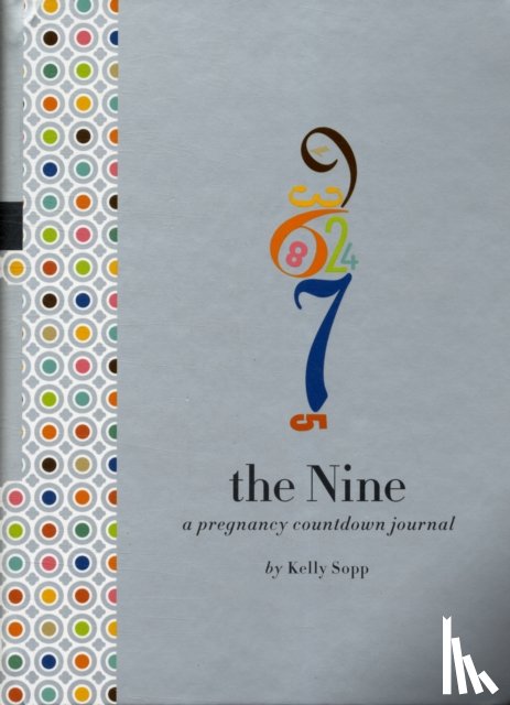 Sopp, Kelly, Sopp, David - The Nine Pregnancy Countdown Journal