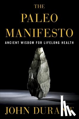 Durant, John - The Paleo Manifesto